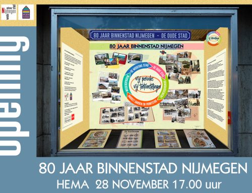 Tentoonstelling 80 jaar binnenstad Nijmegen